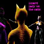 Lizard Lady vs the Cats